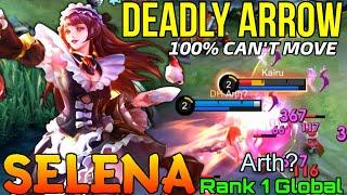 100% Cant Move Selena Deadly Abyssal Arrows - Top 1 Global Selena by Arth? - Mobile Legends