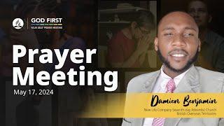 God First Your Daily Prayer Meeting - May 17 2024