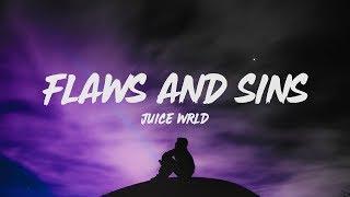 Juice WRLD - Flaws And Sins Lyrics
