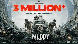 Muddy  Official Motion Poster Dr.Pragabhal  Yuvan Krishna  Ridhaan Krishna PK7 Ravi Basrur