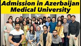 Work and Study in Azerbaijan 2023  Azerbaijan Medical university