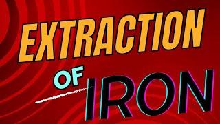 Extraction of Iron  O level & IGCSE 2024