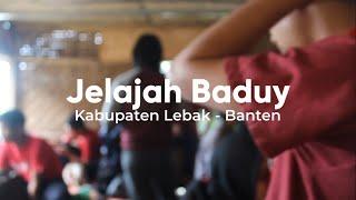 JELAJAH SUKU BADUY SELAMA 2 HARI