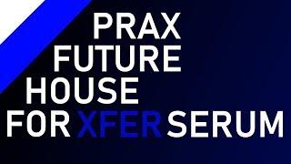 Prax FREE Future House Presets For XFER SERUM