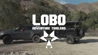 WOW THIS OVERLAND TRAILER IS INCREDIBLE - LOBO ADVENTURE TRAILERS