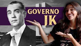 GOVERNO JK - JUSCELINO KUBITSCHEK Débora Aladim