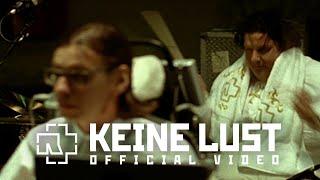 Rammstein - Keine Lust Official Video