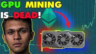 GPU Mining is DEAD