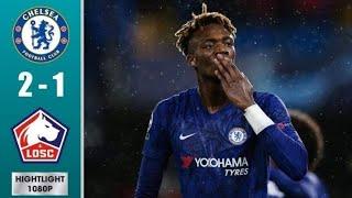 Chelsea vs lille 2-1 goals and highlights