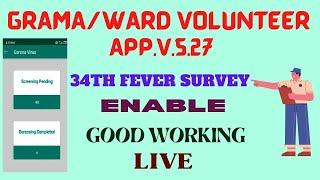 GRAMAWARD VOLUNTEER APP.V.5.27 34TH FEVER SURVEY ENABLE GOOD WORKING LIVE