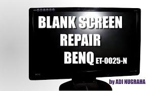 Benq ET0025N ET-0025-N Repair fix problem solved memperbaiki