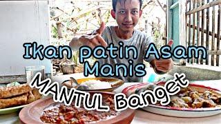 NIKMATNYA IKAN PATIN ASAM MANIS 