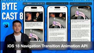 ByteCast #8 - Navigation Transition AppStore Hero Animation   SwiftUI  iOS 18