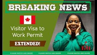 Immigration Breaking News  Visitor Visa to Work Permit  Find a Job in Canada as a Visitor