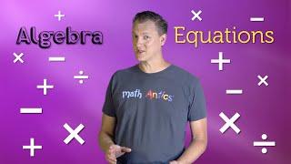 Algebra Basics Solving 2-Step Equations - Math Antics