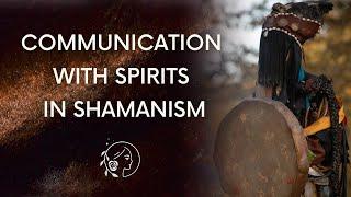 Communicating & Working With Spirits & What You Should Know About It  Shamanic Awakening.