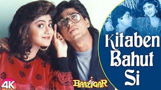 Kitaben Bahut Si - 4K VIDEO  Baazigar  Shah Rukh Khan & Kajol  Asha Bhosle  90s  Romantic Songs