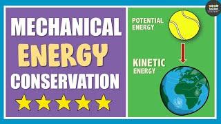 Conservation of Mechanical Energy  Physics