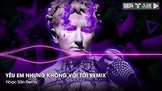 NONSTOP VINAHOUSE 2024 - YÊU EM NHƯNG KHÔNG VỚI TỚI - ĐỜI ANH LÀ DU CA REMIX TIKTOK