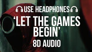 Squid Game Song 8D AUDIO  NerdOut - Let The Games Begin