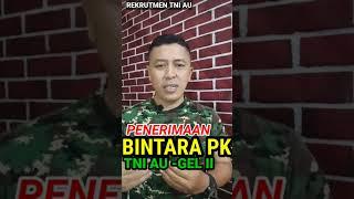 AYO BURUAN DAFTAR BINTARA TNI AU GEL II 2023 MASIH DIBUKA