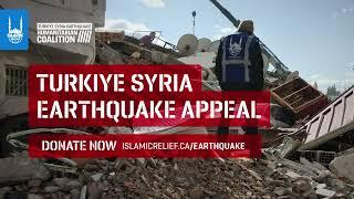 Turkiye Syria Recovery Efforts  Islamic Relief Canada