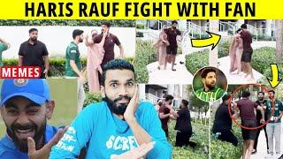 HARIS RAUF CONTROVERSY  HARIS RAUF FIGHTING WITH PAKISTANI FAN  IND VS AFG WC 2024