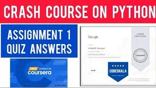 Coursera Crash Course on Python by Google Module 1 Graded Assignment  Week 1 Quiz Answers