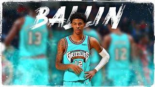 Ja Morant Mix - Ballin