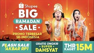 Promo Terbesar Se-Indonesia Hanya di Shopee Big Ramadan Sale  Gratis Ongkir Super Dahsyat