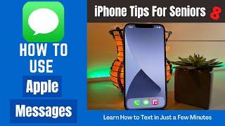 iPhone Tips for Seniors 8 How to Text