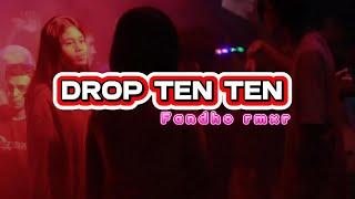 DROP TEN TEN - FANDHO RMXR 2024