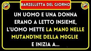 MIGLIORE BARZELLETTA DEL GIORNO  Un Uomo e Una Donna... Tante Risate 