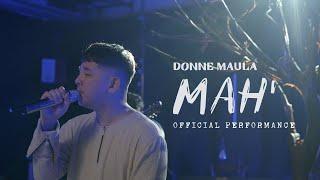 Donne Maula - Mah Official Performance