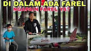 FAREL DAN PESAWAT  FAREL NAIK PESAWAT AIRBUS BATIK AIR