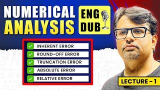 Numerical Analysis in English  Error Analysis  Definition and its Type by GP Sir