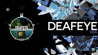 Deafeye - VDA Original Mix OUT NOW