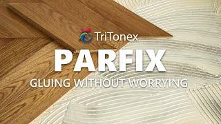 PARFIX wood adhesive line - application