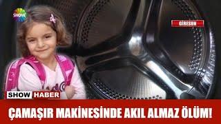 Çamaşır makinesinde akılalmaz ölüm