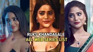 Ruks Khandagale Web Series List I Ruks Khandagale All Web Series Name List