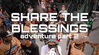 Operation Share the blessings adventure  ohyeah