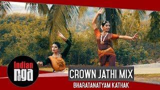 Bharatanatyam and Kathak  Crown Jathi Mix