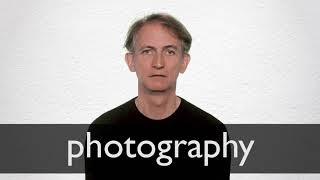 How to pronounce PHOTOGRAPHY in British English