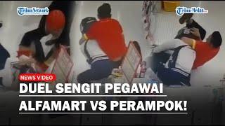 Duel Sengit Pegawai Alfamart vs Perampok Piting Kepala Maling Gagalkan Aksi Pencurian