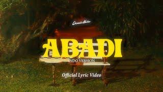 Dendi Nata - Abadi Indo Version Lyric Video