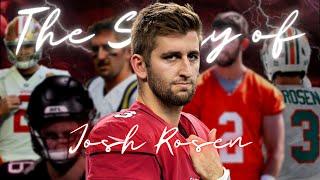 The Story of Josh Rosen “The Rosen One”