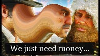 Red Dead Redemption 2 is funny but we need money