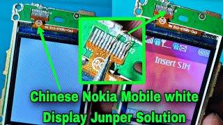 All Nokia Chinese mobile white display problem solution  Nokia 107 White Display Junper