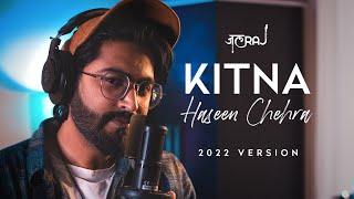 Kitna Haseen Chehra - JalRaj  Dilwale  New Hindi Covers 2022