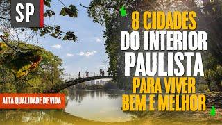 As 8 Melhores Cidades do Interior de São Paulo para Viver Bem e Melhor